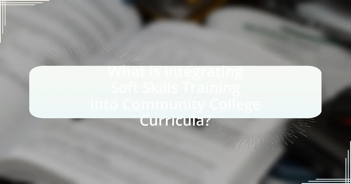 What is Integrating Soft Skills Training into Community College Curricula?